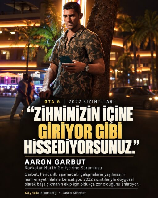 Aaron Garbut, Bloomberg’den Jason Schreier’a o sürecin yarattığı mahremiyet ihlalini ve duygusal yükü anlattı:
“Sanki biri kirli çamaşırlarınızı karıştırıyor, zihninizin içine giriyor gibi hissediyorsunuz. Henüz ilk aşamalarındaki çalışmalarınızın ortalığa yayıldığını görüyorsunuz. Bunları kimsenin görmemesi gerekiyordu. Çok tuhaf bir şekilde, mahremiyetiniz ihlal edilmiş gibi geliyor. Bu yüzden duygusal olarak bununla başa çıkmak oldukça zor.”
#gta6 #rockstargames #gaming